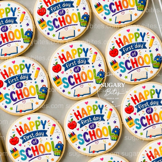 Back to School Cookies, Happy First Day of School Cookies, , Edible Image Cookies, Teacher and Student Treats, 1 Dozen